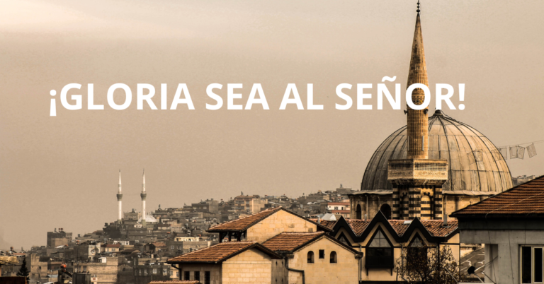 ¡GLORIA SEA AL SEÑOR!