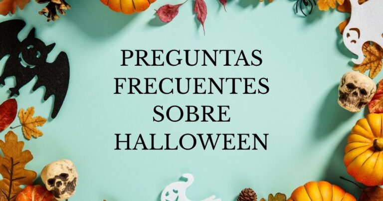 PREGUNTAS FRECUENTES SOBRE HALLOWEEN