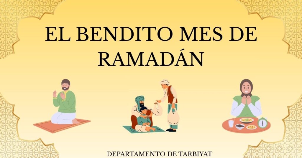 EL BENDITO MES DE RAMADÁN